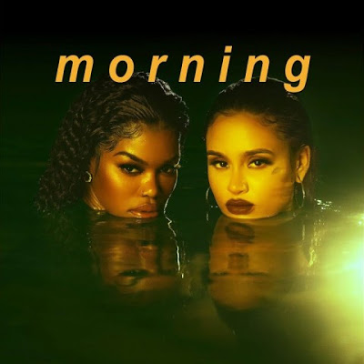 Morning Lyrics - Teyana Taylor & Kehlani - OriginalLyric