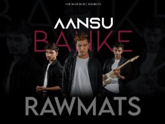 Aansu Banke Lyrics - Rawmats