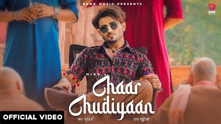 Chaar Chudiyaan Lyrics - Nikk