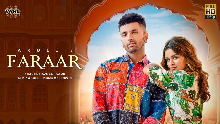 Faraar Lyrics - Akull & Avneet Kaur