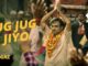 Jug Jug Jiyo Lyrics - Rahul Jain