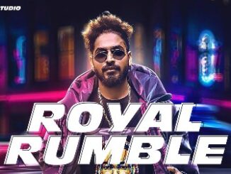 ROYAL RUMBLE Lyrics - Emiway Bantai