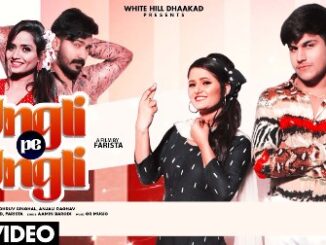 Ungli Pe Ungli Lyrics - Ruchika Jangid & Farista