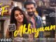 Akhiyaan Lyrics - Neha Kakkar, Tony Kakkar & Bohemia