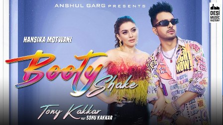 Booty Shake Lyrics - Tony Kakkar & Sonu Kakkar