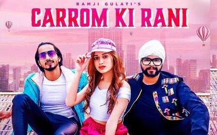 Carrom Ki Rani Lyrics - Ramji Gulati