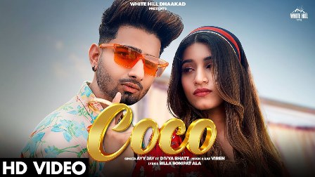 Coco Lyrics - Ayy Jay Ft. Divya Bhatt