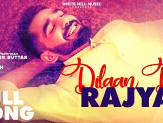 Dilaan De Rajya Lyrics - Maninder Buttar