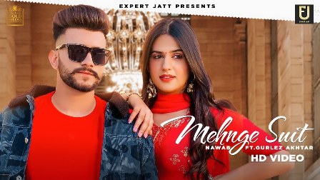 Mehnge Suit Lyrics - Nawab & Gurlez Akhtar