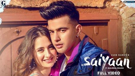 Saiyaan Lyrics - Jass Manak