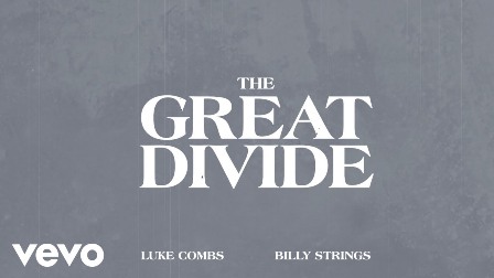 The Great Divide Lyrics - Luke Combs & Billy Strings