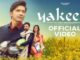 Yakeen​ Lyrics - Shaan Ft. Jimmy Sharma, Pihu Sharma