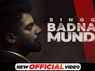 Badnam Munda Lyrics - Singga