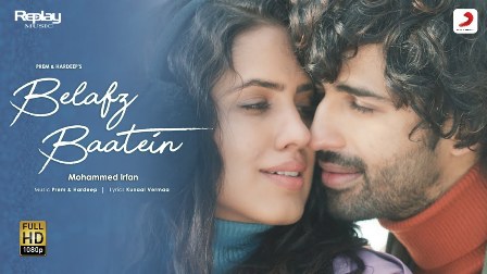 Belafz Baatein Lyrics - Mohammed Irfan