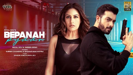 Bepanah Pyaar Lyrics - Payal Dev & Yasser Desai