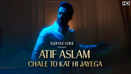 Chale To Kat Hi Jayega Lyrics - Atif Aslam