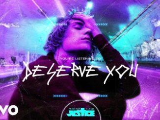 Deserve You Lyrics - Justin Bieber