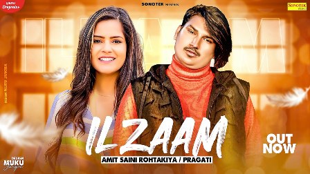 Ilzaam Lyrics - Amit Saini Rohtakiya