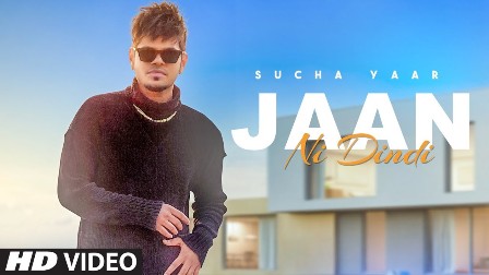 Jaan Ni Dindi Lyrics - Sucha Yaar