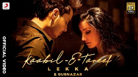 Kaabil-E-Tareef Lyrics - Lekka & Gurnazar Singh