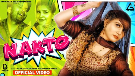 NAKTO Lyrics - Surender Romio & Sapna Choudhary