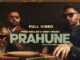 PRAHUNE Lyrics - Prem Dhillon & Amrit Maan