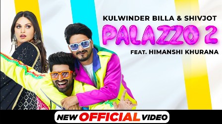 Palazzo 2 Lyrics - Kulwinder Billa & Shivjot