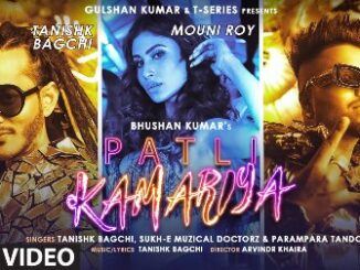 Patli Kamariya Lyrics - Tanishk Bagchi, Sukh E & Parampara Tandon