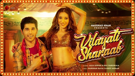 Vilayati Sharaab Lyrics - Darshan Raval & Neeti Mohan