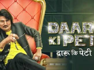 Daaru Ki Peti (दारु कि पेटी) Lyrics - Amit Saini Rohtakiya