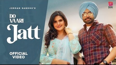 Do Vaari Jatt Lyrics - Jordan Sandhu