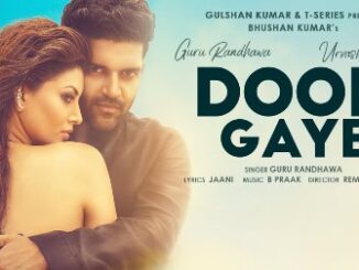 Doob Gaye Lyrics - Guru Randhawa Ft. Urvashi Rautela