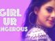 Girl Ur Dangerous Lyrics - Arnie B & Jyotica Tangri