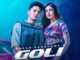 Presenting the lyrics of the song "Goli" sung by Karan Randhawa. The music of this song is given by Deep Jandu.