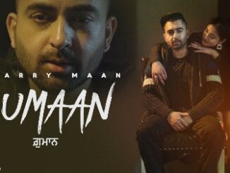 Gumaan Lyrics - Sharry Maan