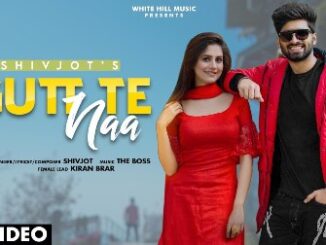 Gutt Te Naa Lyrics - Shivjot