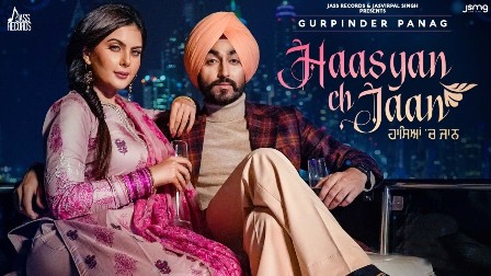 Haasyan Ch Jaan Lyrics - Gurpinder Panag