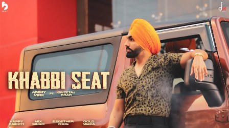 Khabbi Seat Lyrics - Ammy Virk