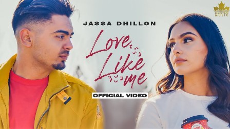 Love Like Me Lyrics - Jassa Dhillon