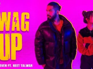 Swag Up Lyrics - Fotty Seven & Reet Talwar