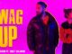 Swag Up Lyrics - Fotty Seven & Reet Talwar