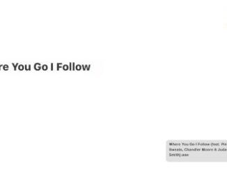 Where You Go I Follow Lyrics - Justin Bieber