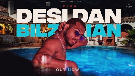 Desi Dan Bilzerian Lyrics - King