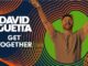 Get Together Lyrics - David Guetta