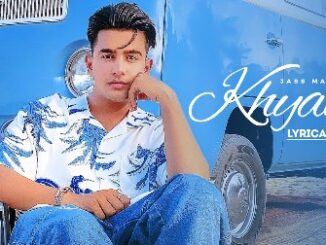 Khyaal Lyrics - Jass Manak