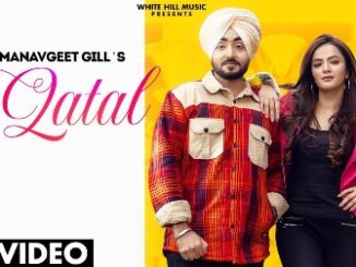 Qatal Lyrics - Manavgeet Gill & Gurlez Akhtar