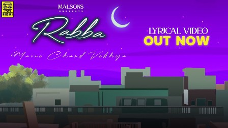 Rabba Maine Chand Vekhya Lyrics - Jubin Nautiyal & Vibha Saraf