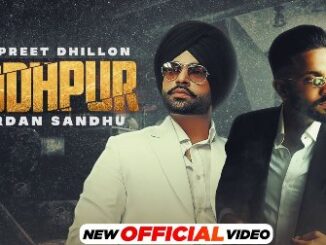 Jodhpur Lyrics - Dilpreet Dhillon & Jordan Sandhu