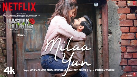 Milaa Yun Lyrics - Yashita Sharma & Abhay Jodhpurkar