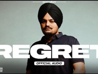 Regret Lyrics - Sidhu Moose Wala